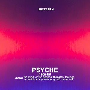 MIXTAPE [ PSYCHE ]