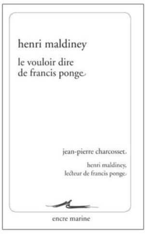 Le vouloir dire de Francis Ponge