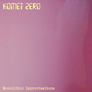 Monolithic Improvisations (Single)