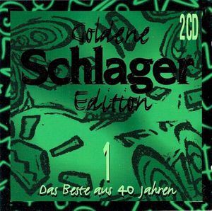 Goldene Schlager Edition 1 – Das Beste aus 40 Jahren (1956–1965)