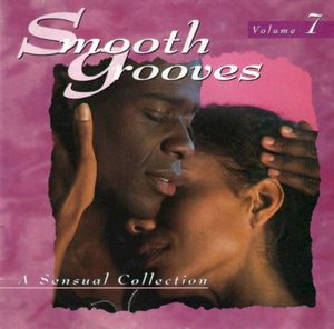 Smooth Grooves: A Sensual Collection, Volume 7