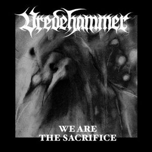We Are the Sacrifice (Single)