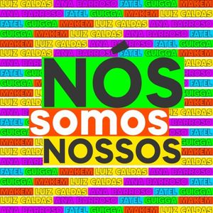 Nós Somos Nossos