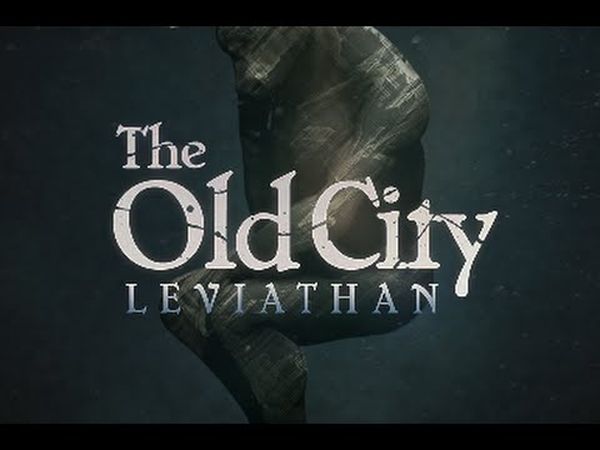 The Old City: Leviathan