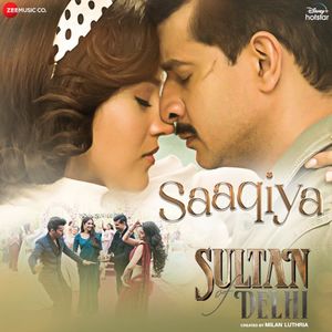 Saaqiya (From “Sultan of Delhi”) (OST)