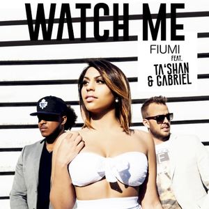 Watch Me (Single)