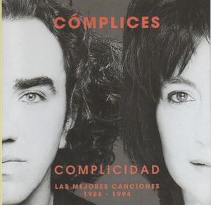 Complicidad: Las mejores canciones (1988-1994)