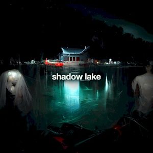 SHADOW LAKE (Single)