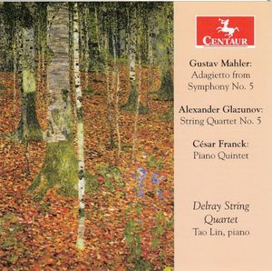 Mahler: Adagietto From Symphony no. 5 / Glazunov: String Quartet no. 5 / Franck: Piano Quintet