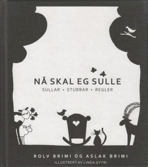 Nå skal eg sulle (Sullar • stubbar • regler)