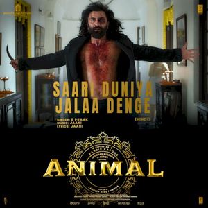Saari Duniya Jalaa Denge (From “ANIMAL”) (OST)