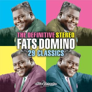 The Definitive Stereo Fats Domino: 29 Classics