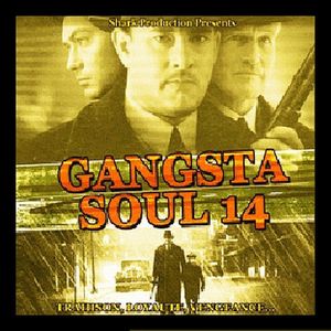 Gangsta Soul Vol. 14 Trahison, Loyaute, Vengeance...