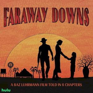 The Way (Faraway Downs Theme) [From “Faraway Downs”] (OST)