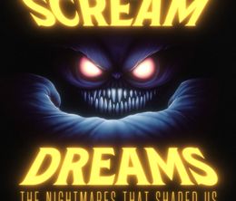 image-https://media.senscritique.com/media/000021762575/0/scream_dreams_podcast.jpg