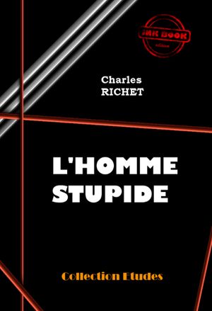 L’homme stupide