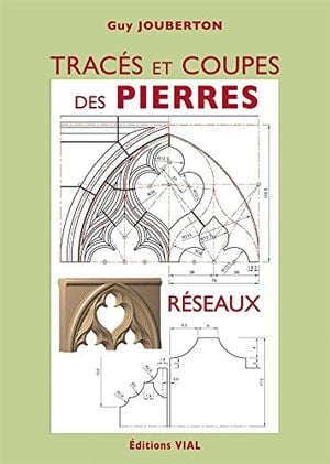 Tracés et Coupes des Pierre - Les Réseaux