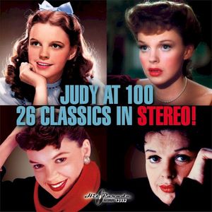 Judy Garland at 100: 26 Classics In Stereo!