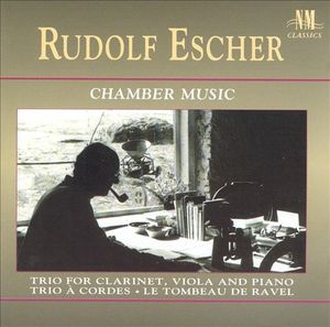 Chamber Music: Trio For Clarinet / Trio à Cordes / Le Tombeau De Ravel