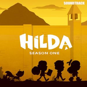 Hilda: Season 1 (Original Series Soundtrack) (OST)