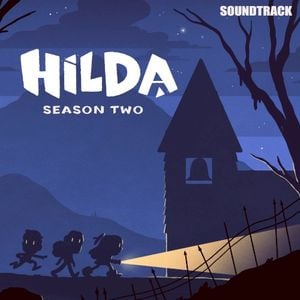 Hilda: Season 2 (Original Series Soundtrack) (OST)
