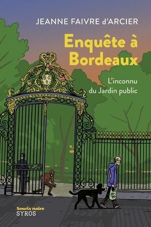 Enquête à Bordeaux : l'inconnu du Jardin public