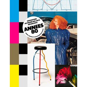 Années 80. Mode, design et graphisme en France