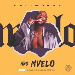 Abo Mvelo (Single)