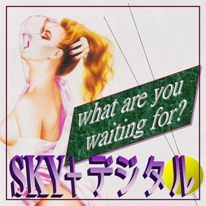 What Are You Waiting For? (EP)