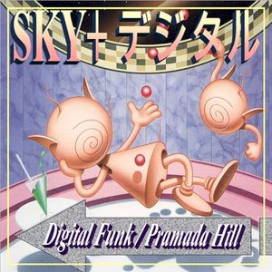 Digital Funk / Pramada Hill (Single)