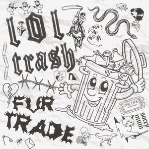 LOL Trash (Single)