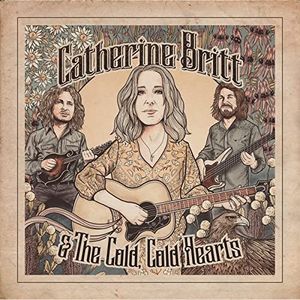 Catherine Britt & The Cold, Cold Hearts