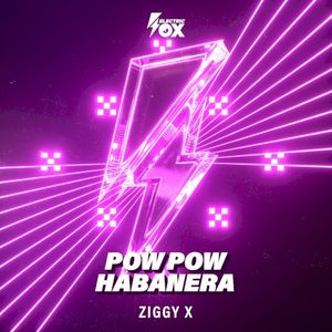 Pow Pow Habanera (Single)