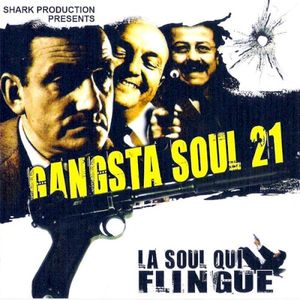 Gangsta Soul Vol. 21 La Soul Qui Flingue