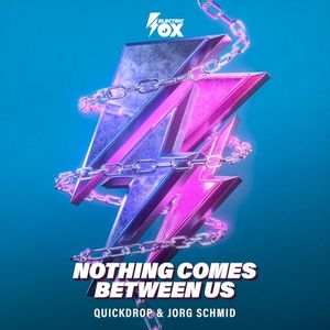Nothing Comes Between Us (Single)