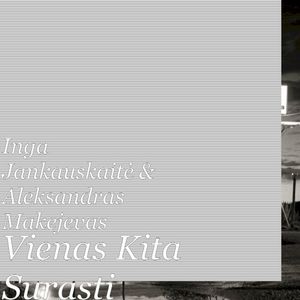 Vienas kita surasti (Single)