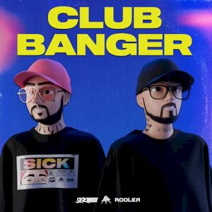 CLUB BANGER (Single)