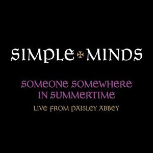 Someone Somewhere in Summertime (live From Paisley Abbey) (Live)
