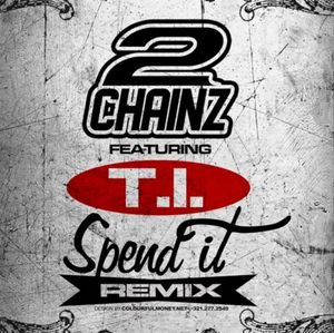 Spend It (remix) (Single)