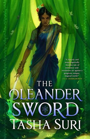The Oleander Sword (The Burning Kingdoms 2)