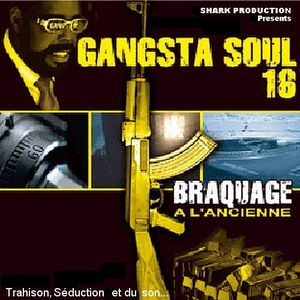 Gangsta Soul Vol. 16 Braquage À L'ancienne