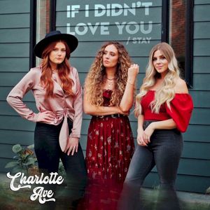 If I Didn’t Love You / Stay (Single)