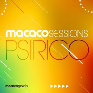 Macaco Sessions: Psirico (Live)