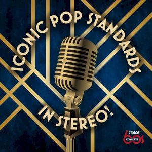 Iconic Pop Standards In Stereo!