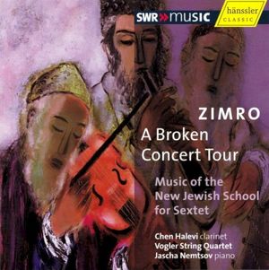 Zimro, A Broken Concert Tour: Music Of The New Jewish School For Sextet