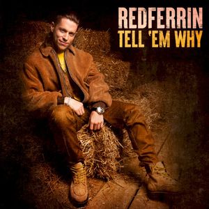 Tell ’Em Why (Single)