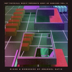 Get Physical Music Presents Best of Remixes Vol. 2