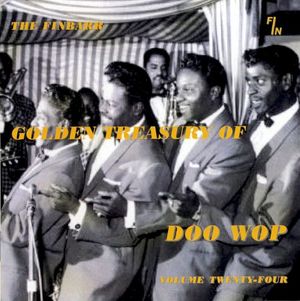 The Finbarr Golden Treasury of Doo Wop, Volume Twenty-Four