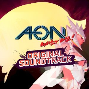 Aeon Aeon Must Die! - Original Soundtrack (OST)