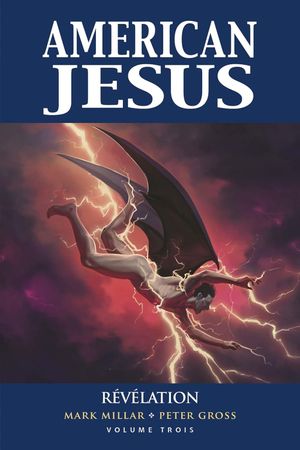 Révélation - American Jesus, tome 3